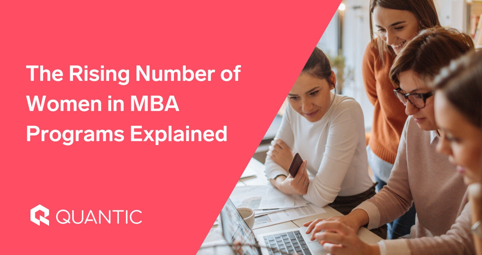 The Rising Number of Women in MBA Programs Explained | The Quantic Blog (1)